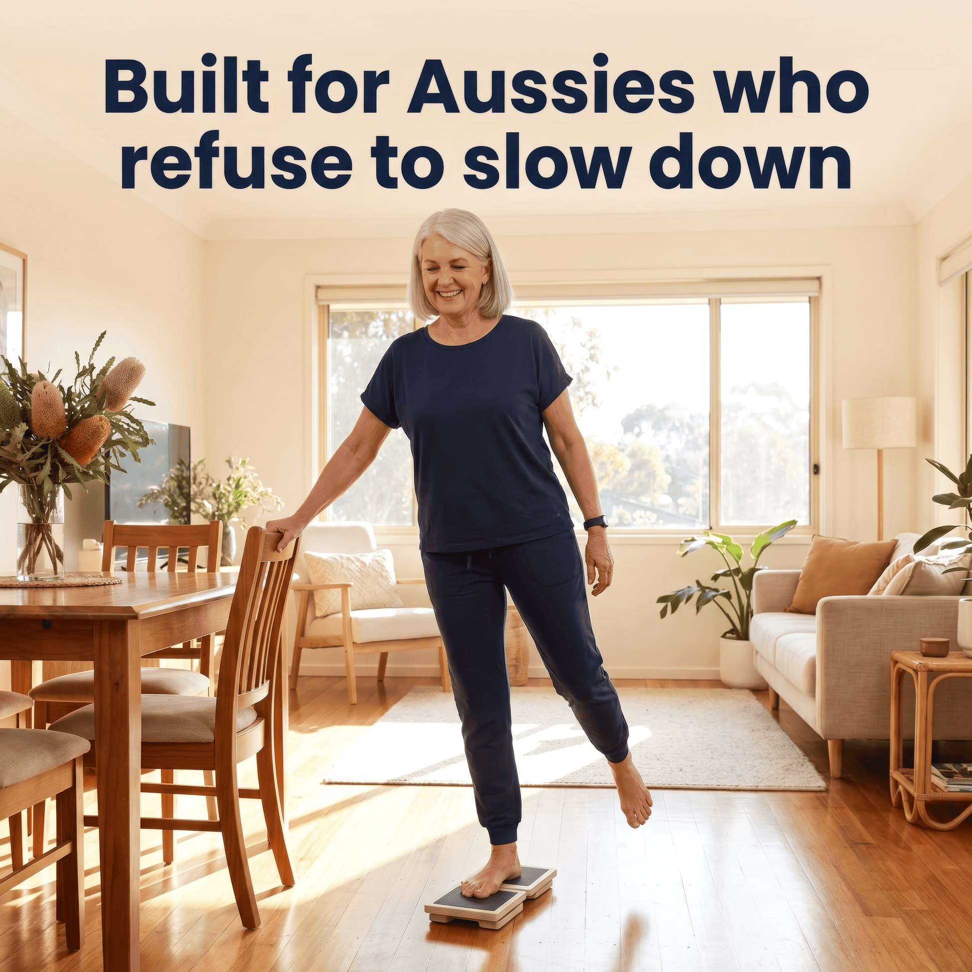 Woman using a single leg balance board in a bright living room with text 'Built for Aussies who refuse to slow down'.